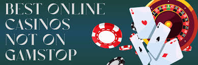 Exploring Casinos Not Registered on Gamstop -1816797513