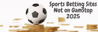 Exploring Sports Betting Sites Not on GamStop A Comprehensive Guide